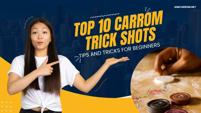 Top 10 Carrom Trick Shots For Beginners