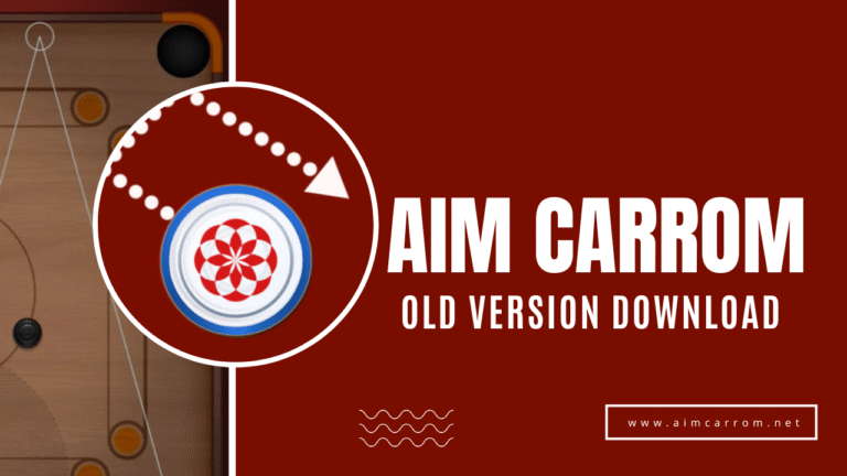 Aim Carrom Old Version